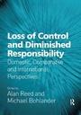 Cover: Loss of Control and Diminished Responsibility - Routledge