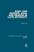 Cover: Body and Gender, Soul and Reason in Late Antiquity - Routledge