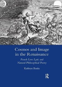 Enlarge image Cover: Cosmos and Image in the Renaissance - Routledge
