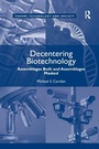 Cover: Decentering Biotechnology - Routledge
