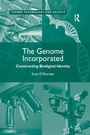 Cover: The Genome Incorporated - Routledge
