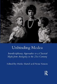 Enlarge image Cover: Unbinding Medea - Routledge
