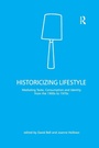 Cover: Historicizing Lifestyle - Routledge