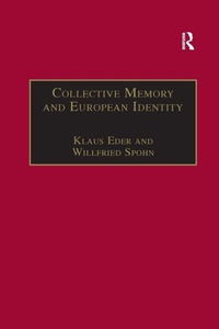 Enlarge image Cover: Collective Memory and European Identity - Routledge