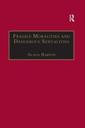 Cover: Fragile Moralities and Dangerous Sexualities - Routledge