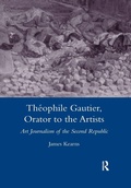 Cover: Theophile Gautier, Orator to the Artists - Routledge
