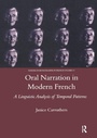 Cover: Oral Narration in Modern French - Routledge