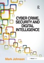 Cover: Cyber Crime, Security and Digital Intelligence - Routledge