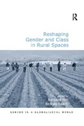 Cover: Reshaping Gender and Class in Rural Spaces - Routledge