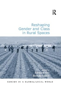 Enlarge image Cover: Reshaping Gender and Class in Rural Spaces - Routledge