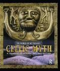 Cover: Celtic Myth: A Treasury of Legends, Art, and History - Routledge