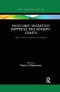 Cover: Musicians' Migratory Patterns: The Adriatic Coasts - Routledge