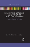 Cover: Reimagining Graduate Supervision in Developing Contexts - Routledge