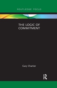 Enlarge image Cover: The Logic of Commitment - Routledge