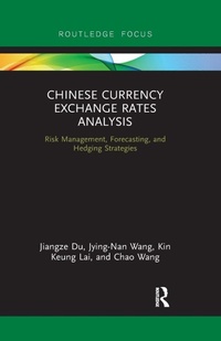 Enlarge image Cover: Chinese Currency Exchange Rates Analysis - Routledge