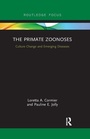 Cover: The Primate Zoonoses - Routledge