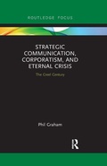 Cover: Strategic Communication, Corporatism, and Eternal Crisis - Routledge