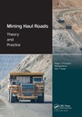 Cover: Mining Haul Roads - CRC Press