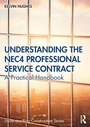 Cover: Understanding the NEC4 Professional Service Contract - Routledge