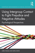 Cover: Using Intergroup Contact to Fight Prejudice and Negative Attitudes - Routledge