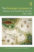 Cover: The Routledge Companion to Marine and Maritime Worlds, 1400-1800 - Routledge