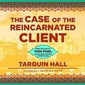 Cover: The Case of the Reincarnated Client - Blackstone Publishing