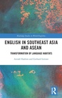 Cover: English in Southeast Asia and ASEAN - Routledge