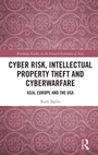 Cover: Cyber Risk, Intellectual Property Theft and Cyberwarfare - Routledge