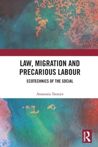 Abbildung von: Law, Migration and Precarious Labour - Routledge