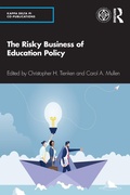 Cover: The Risky Business of Education Policy - Routledge