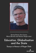 Cover: Education, Globalisation and the State - Peter Lang Verlag