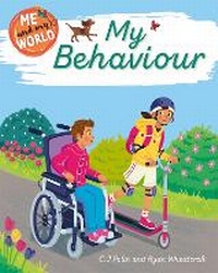 Enlarge image Cover: Me and My World: My Behaviour - Franklin Watts Ltd