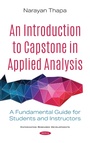 Cover: Introduction to Capstone in Applied Analysis: A Fundamental Guide for Students and Instructors - Nova Science Publishers Inc
