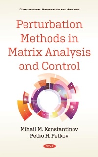 Enlarge image Cover: Perturbation Methods in Matrix Analysis and Control - Nova Science Publishers Inc