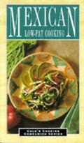 Cover: Mexican Low-Fat Cooking - The Cole Group Inc