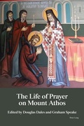 Cover: The Life of Prayer on Mount Athos - Peter Lang Verlag