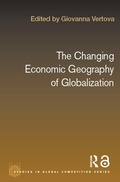Cover: The Changing Economic Geography of Globalization - Routledge