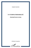 Cover: Un temps d'immobilit&eacute; - Prospective