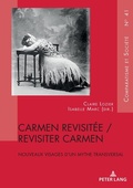 Cover: Carmen revisit&eacute;e / revisiter Carmen - Peter Lang Verlag
