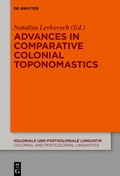 Cover: Advances in Comparative Colonial Toponomastics - De Gruyter