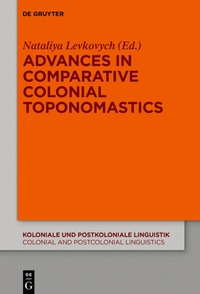 Enlarge image Cover: Advances in Comparative Colonial Toponomastics - De Gruyter