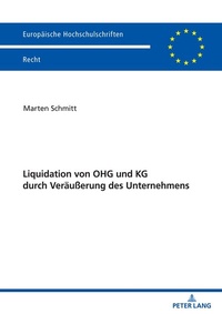 Abbildung von: Liquidation von OHG und KG durch Veräußerung des Unternehmens - Peter Lang Verlag
