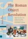 Cover: The Roman Object Revolution - Amsterdam University Press
