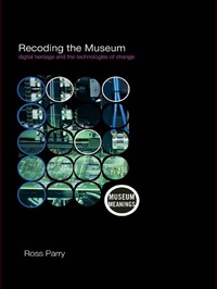 Enlarge image Cover: Recoding the Museum - Routledge
