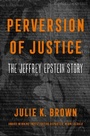 Cover: Perversion of Justice - HarperCollins
