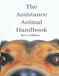 Abbildung von: The Assistance Animal Handbook - Claire Williams