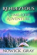 Cover: Rendezvous: A Time-Loop Adventure - Cougar WebWorks