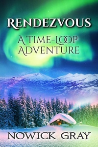 Enlarge image Cover: Rendezvous: A Time-Loop Adventure - Cougar WebWorks