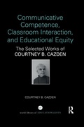 Cover: Communicative Competence, Classroom Interaction, and Educational Equity - Routledge