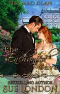 Cover: The Enchanted Cave (The Mad Clan, #1) - Graythorn Publishing